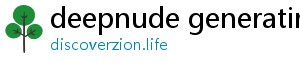 deepnude generatir